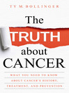 Cover image for The Truth about Cancer